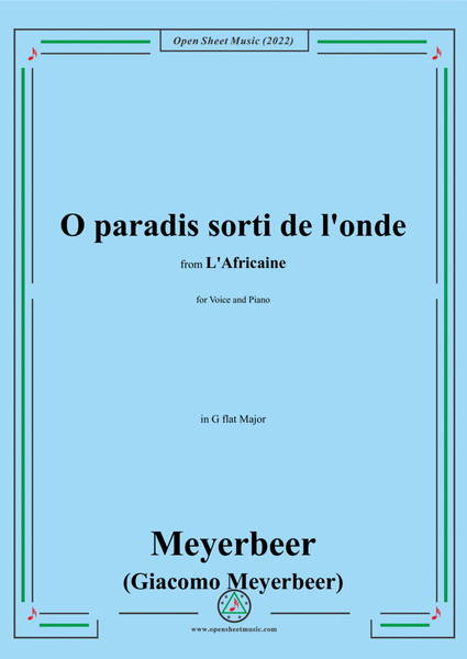 Meyerbeer-O paradis sorti de l'onde,in G flat Major,from L'Africaine,for Voice and Piano