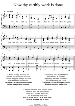 Now thy earthly work is done. A new tune to this wonderful old hymn.