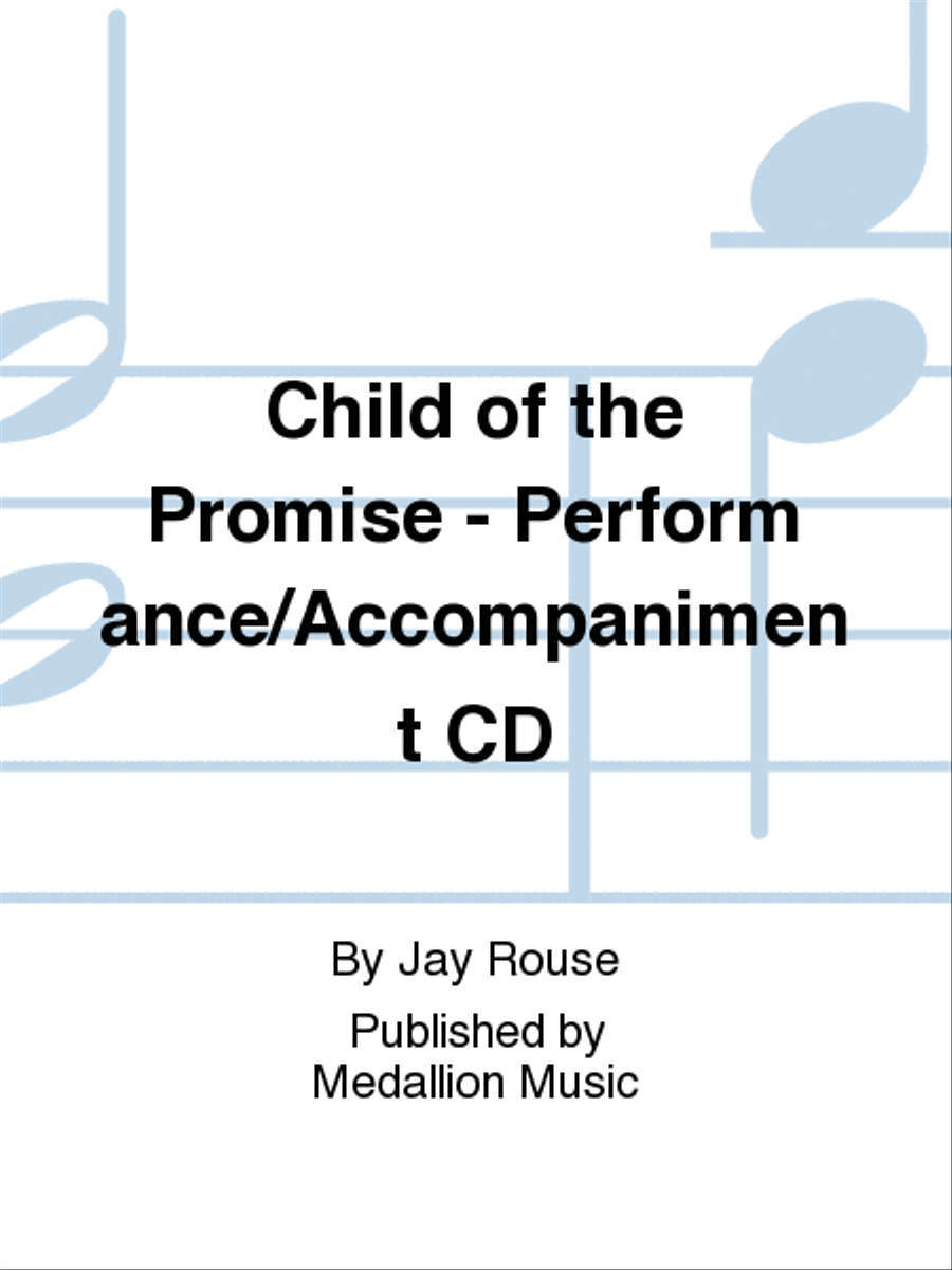 Child of the Promise - Performance/Accompaniment CD Choir scores gallery preview page 1