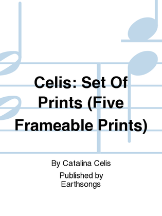celis:set of prints (five frameable prints)