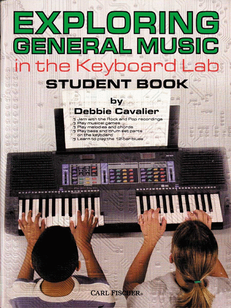 Exploring General Music in the Keyboard Lab-Student Book