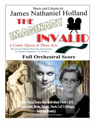 The Imaginary Invalid Opera, Full Orchestral Score