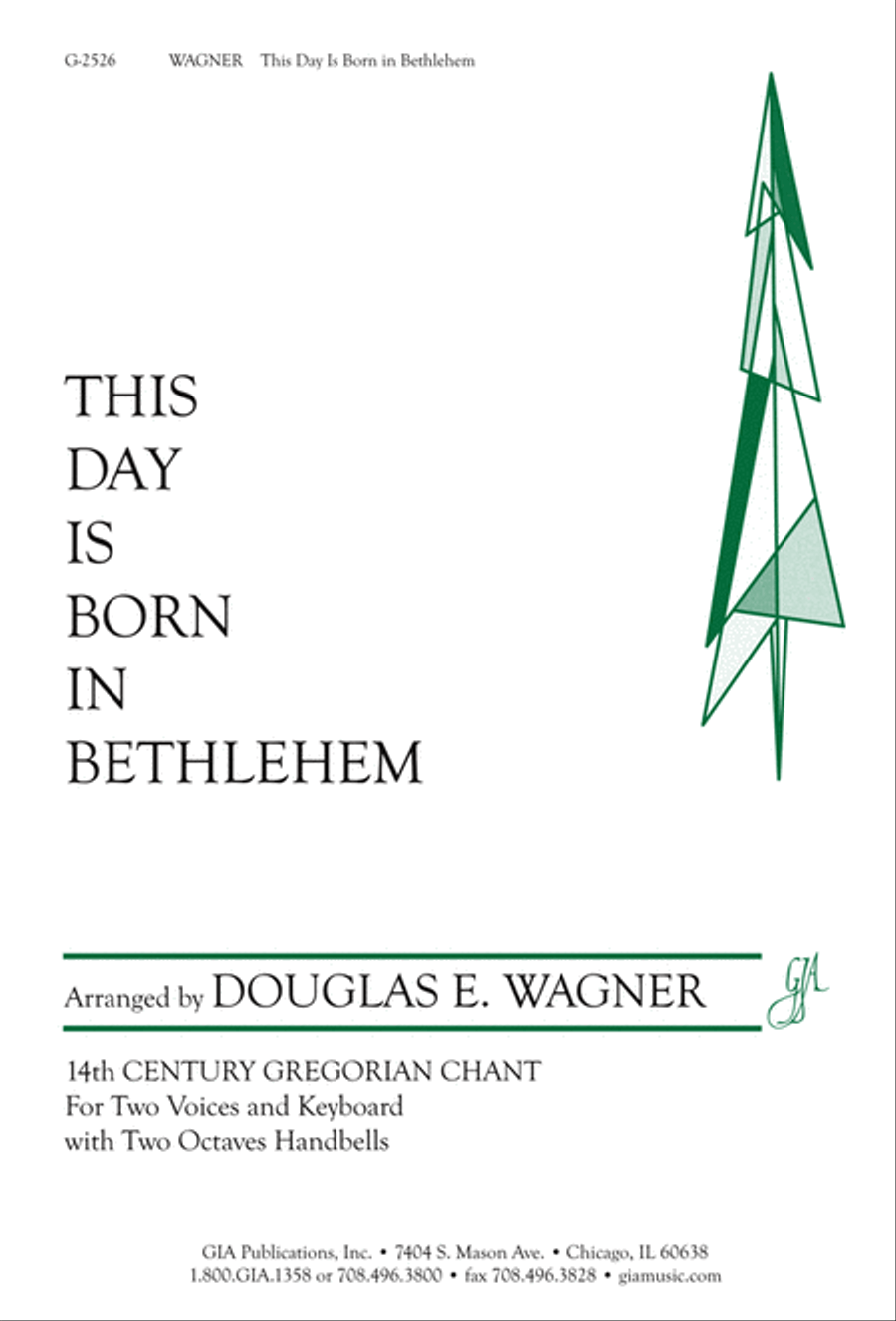 This Day Is Born in Bethlehem by Douglas E. Wagner 2-Part - Sheet Music