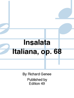 Insalata Italiana, op. 68