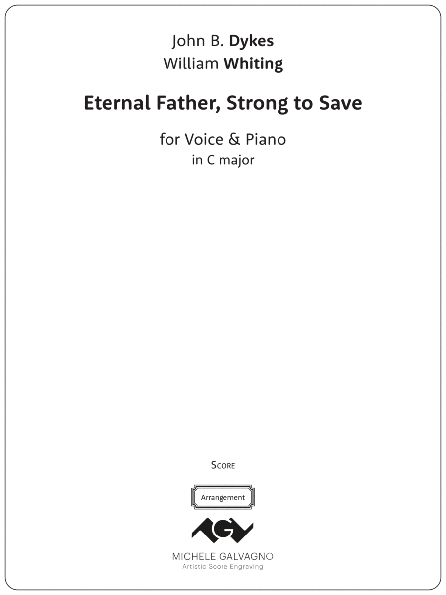 Eternal Father, Strong to Save - for Voice and Piano (C major)