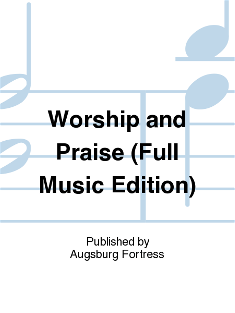Worship and Praise (Full Music Edition) Choir scores gallery preview page 1