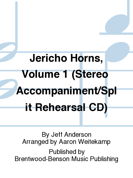 Jericho Horns, Volume 1 (Stereo Accompaniment/Split Rehearsal CD)