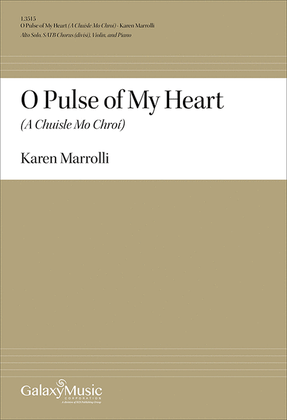 Book cover for O Pulse of My Heart (A Chuisle Mo Chroí)