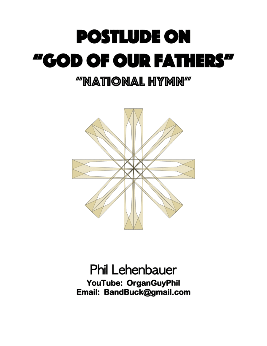 Postlude on "God of our Fathers" (National Hymn) organ work, by Phil Lehenbauer image number null