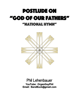 Book cover for Postlude on "God of our Fathers" (National Hymn) organ work, by Phil Lehenbauer