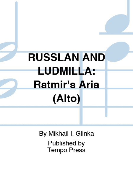 RUSSLAN AND LUDMILLA: Ratmir