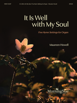 Book cover for It Is Well with My Soul: Five Hymn Settings for Organ