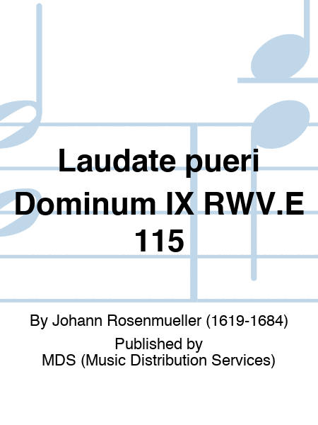 Laudate pueri Dominum IX RWV.E 115