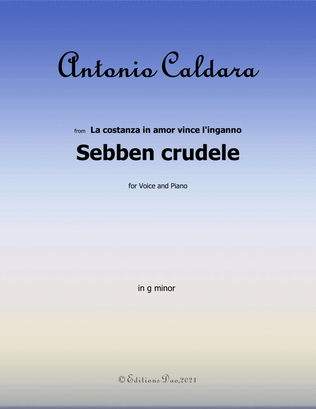 Sebben crudele,by Caldara,in g minor