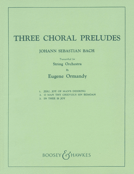 3 Chorale Preludes - Ormandy set