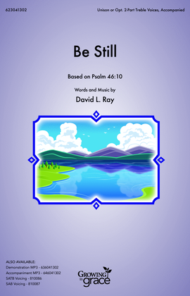 Book cover for Be Still (Unison, opt. 2-Part - Digital)