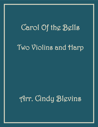 Book cover for Carol Of the Bells, Two Violins and Harp