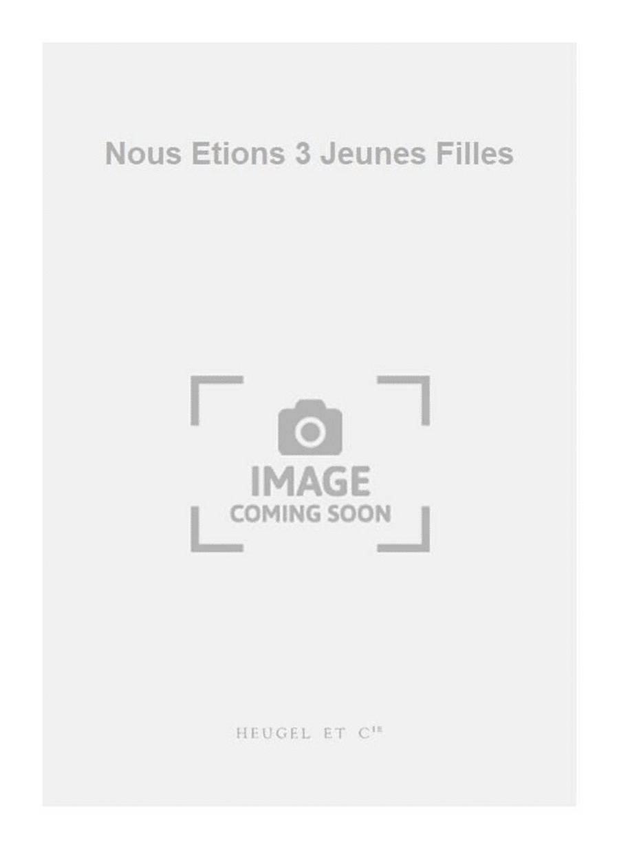 Nous Etions 3 Jeunes Filles 4-Part scores gallery preview page 1