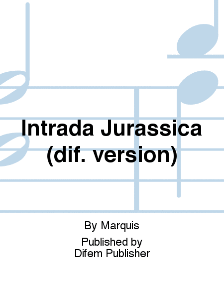Intrada Jurassica (dif. version)