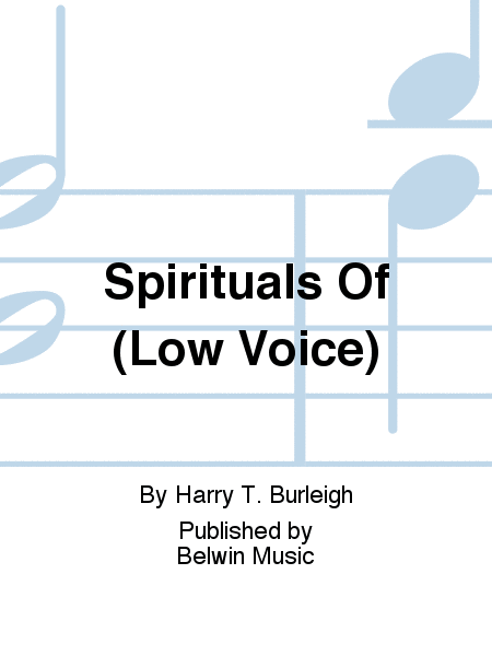 SPIRITUALS OF (LOW VOICE)