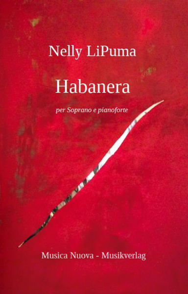Habanera for Soprano and piano (available also for mezzo soprano and piano)
