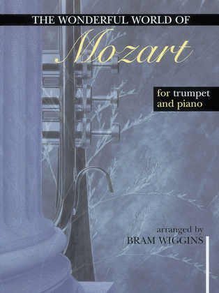 The Wonderful World for Trumpet and Piano - Mozart