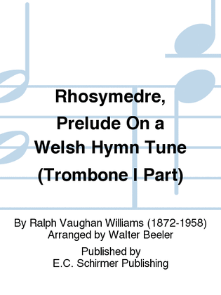 Rhosymedre, Prelude On a Welsh Hymn Tune (Trombone I Part)