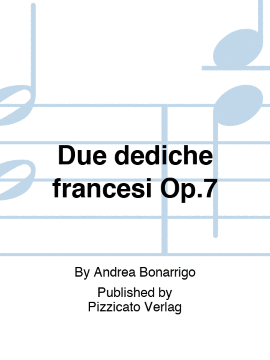 Due dediche francesi Op.7