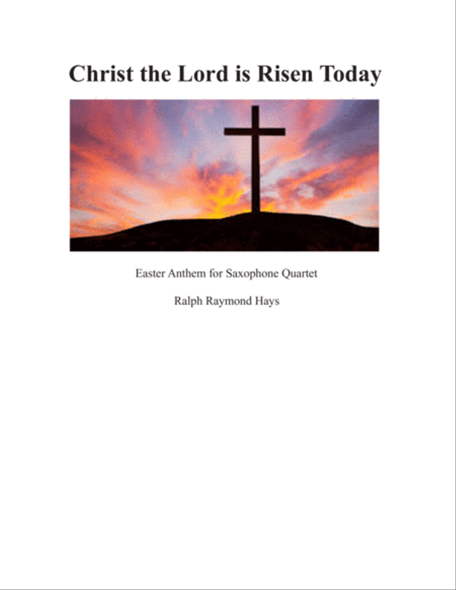 Christ the Lord is Risen Today (for saxophone quartet) Saxophone Quartet scores gallery preview page 1