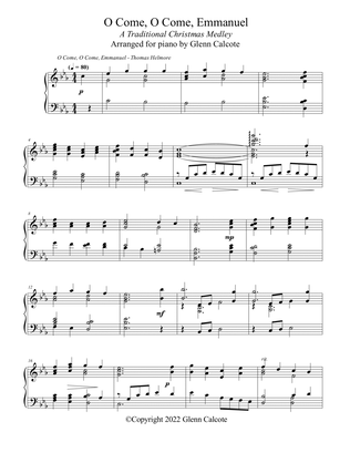 O Come, O Come, Emmanuel - A traditional Christmas medley.
