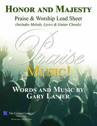 HONOR AND MAJESTY, Praise & Worship Lead Sheet (Includes Melody, Lyrics & Chords)