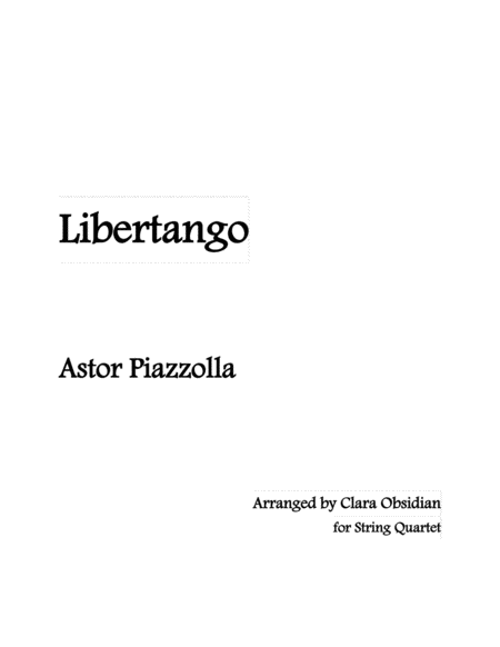 Astor Piazzolla: Libertango (for String Quartet) image number null