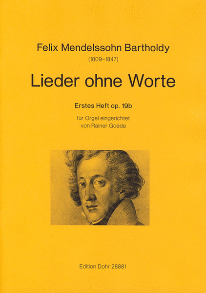 Lieder ohne Worte op. 19b -Erstes Heft- (für Orgel)
