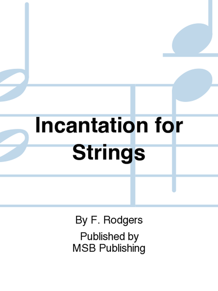 Incantation for Strings