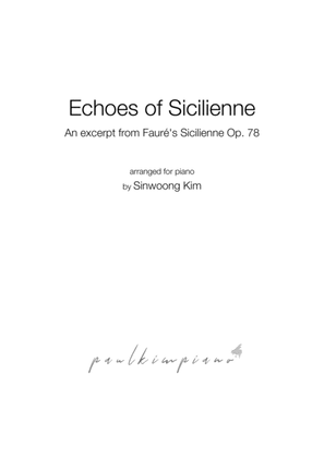 Echoes of Sicilienne (Piano Solo in G Minor)