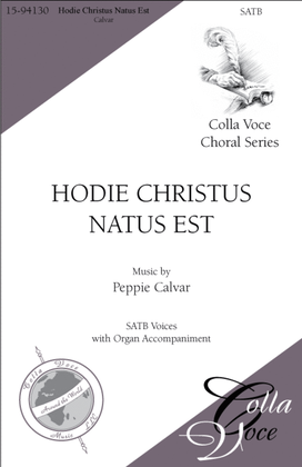 Hodie Christus Natus Est: (Today Christ is Born)