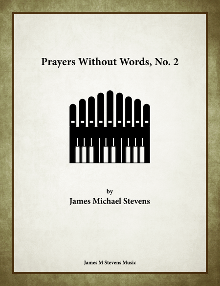 Prayers Without Words, No. 2 - Organ Solo image number null