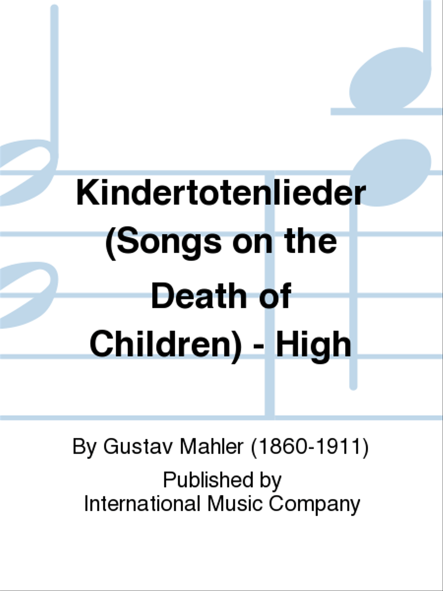 Kindertotenlieder (Songs On The Death Of Children) (G. & E.) - High High Voice scores gallery preview page 1