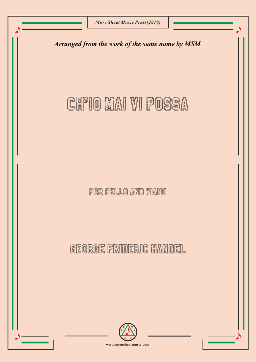 Handel-Ch'io mai vi possa,for Cello and Piano