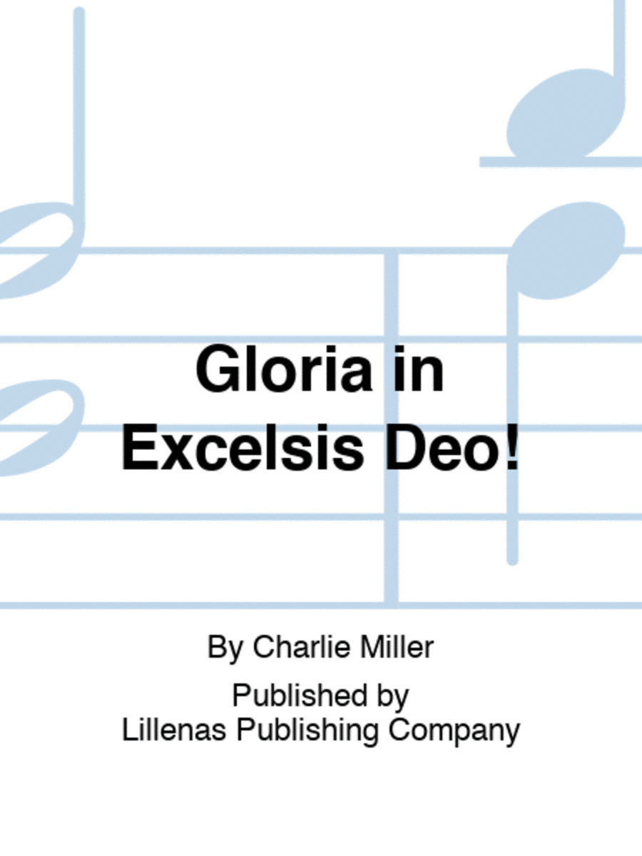Gloria in Excelsis Deo!