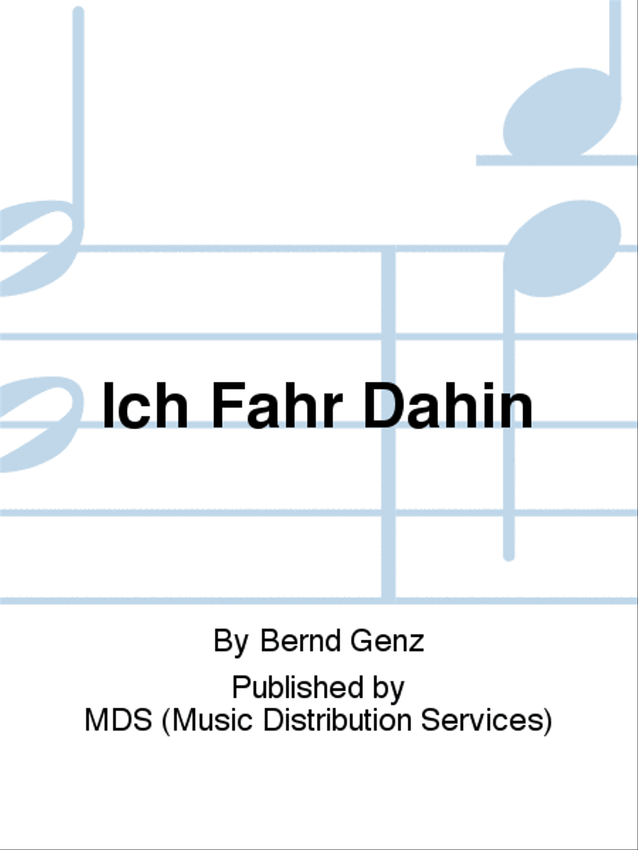 Ich fahr dahin