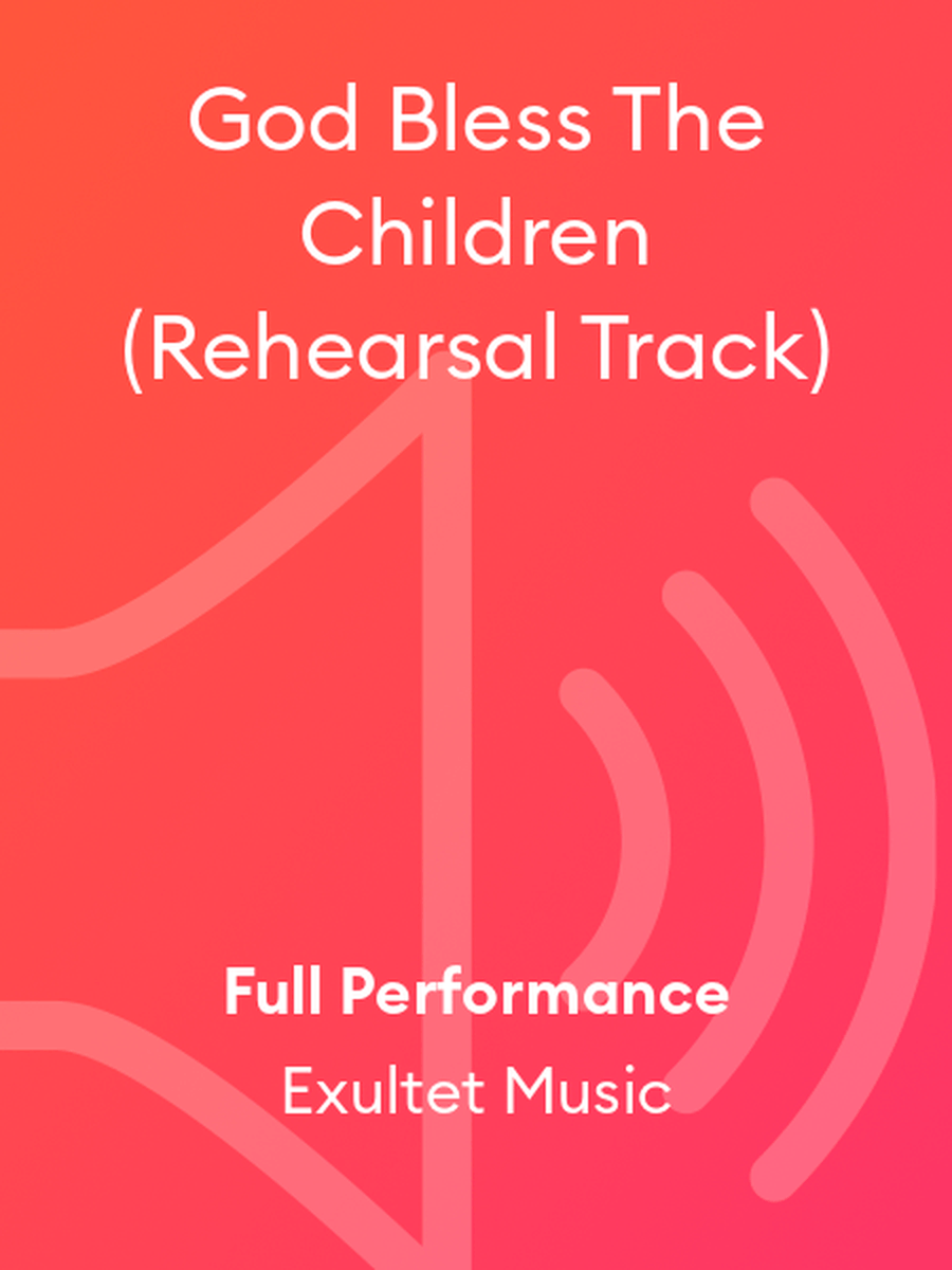 God Bless The Children (Rehearsal Track)