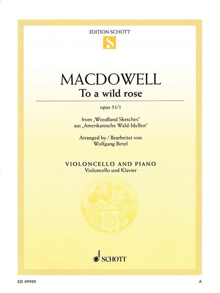  Edward MacDowell : To a Wild Rose, Op. 51, No. 1