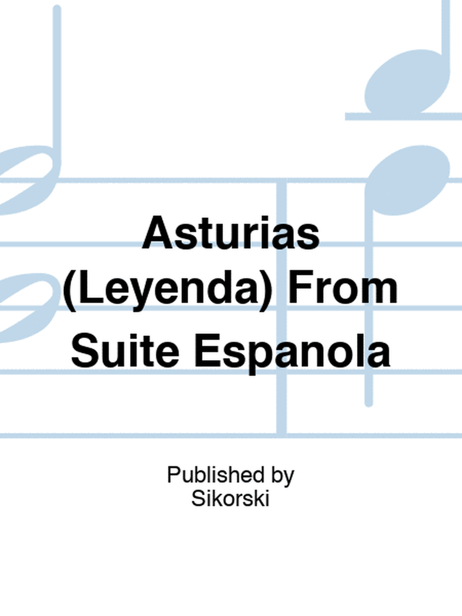 Asturias (Leyenda) From Suite Espanola