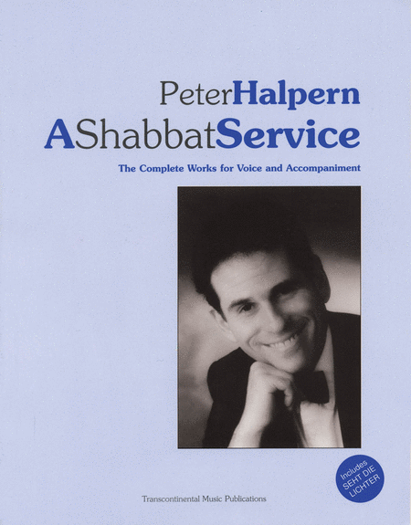 Peter Halpern - A Shabbat Service