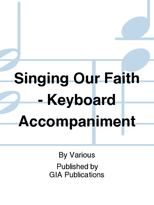 Book cover for Singing Our Faith - Keyboard edition