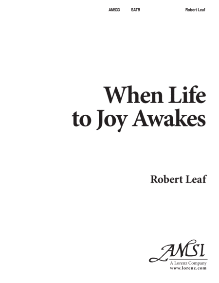 When Life to Joy Awakes