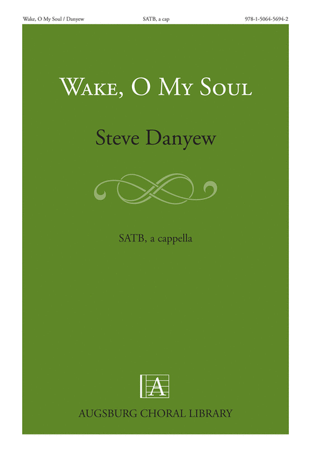 Wake, O My Soul