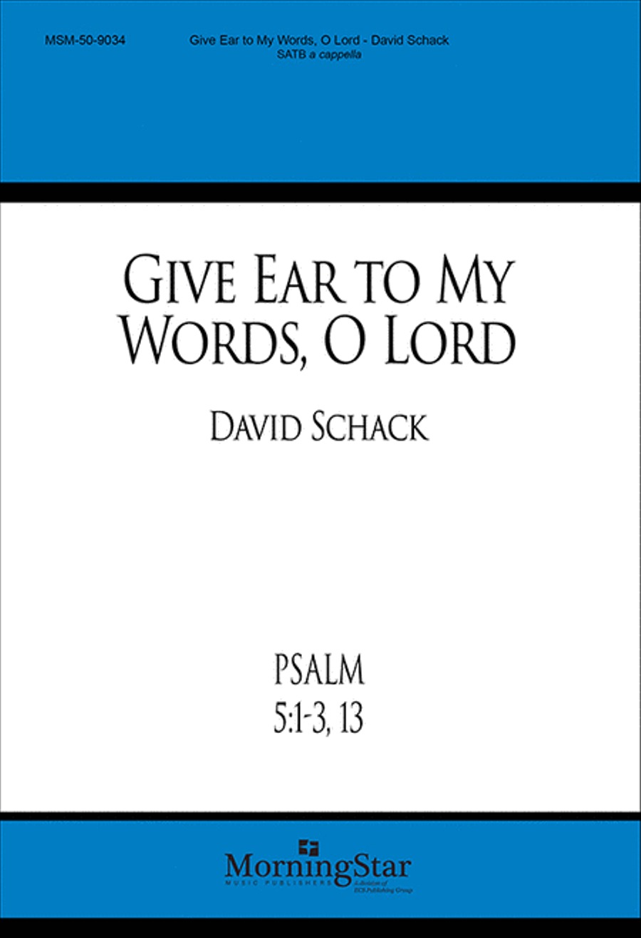 Give Ear to My Words, O Lord 4-Part scores gallery preview page 1