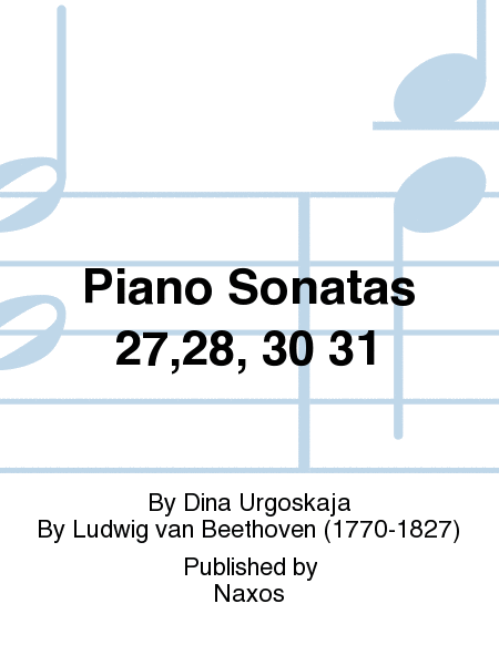 Piano Sonatas 27,28, 30 31